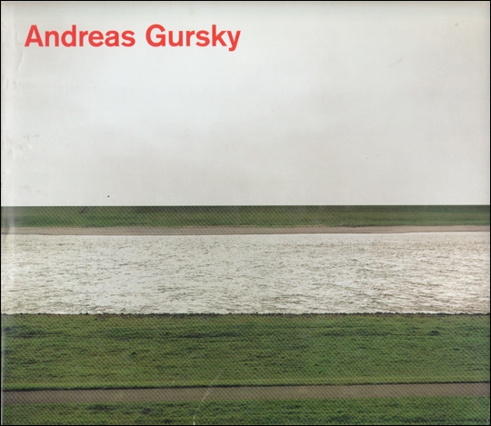 Andreas Gursky : Photographs from 1984 to the Present