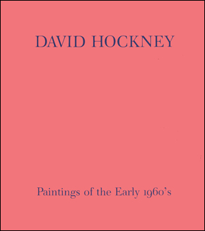 David Hockney : Paintings of the Early 1960's