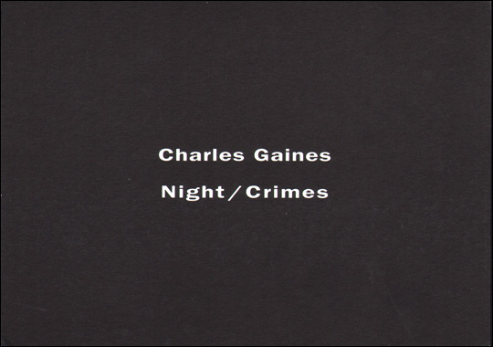 Charles Gaines : Night / Crimes