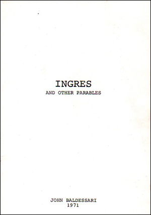 Ingres and Other Parables : John Baldessari, 1971