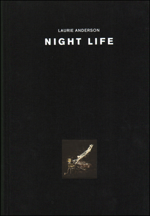 Laurie Anderson : Night Life