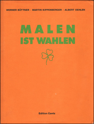 Malen Ist Wahlen [Painting is Elections]