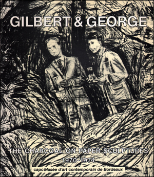 Gilbert & George : The Charcoal on Paper Sculptures, 1970 - 1974
