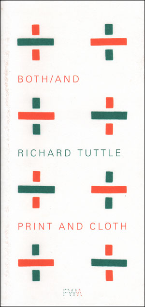 Both / And : Richard Tuttle Print and Cloth