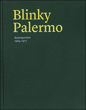 Blinky Palermo : Retrospective, 1964 - 1977