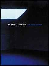 James Turrell : The Other Horizon