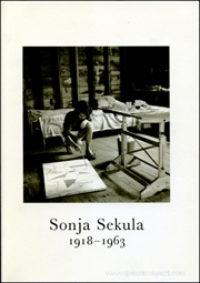Sonja Sekula : 1918 - 1963