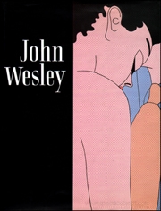 John Wesley : Paintings 1961 - 2000