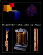 Developments in Recent Sculpture