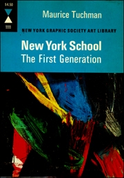 New York School : The First Generation, Paintings of the 1940s and 1950s