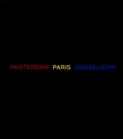 Amsterdam, Paris, Düsseldorf