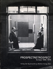 Prospect / Retrospect : Europa 1946 - 1976