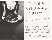Times Square Show opening June 1, 1980 / Art Films Store / Some Fashion, Politics and More.