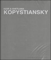 Igor and Svetlana Kopystiansky