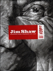 Jim Shaw : Distorted Faces and Portraits 1978 - 2000