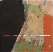 Acme Fine Art and Design Annual 2008