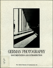 German Photography : Documentation and Introspection