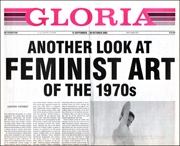 Gloria : Another Look at Feminist Art of the 1970s