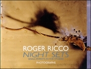 Roger Ricco : Night Sets, Small Events in the Studio