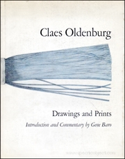 Claes Oldenburg : Drawings and Prints