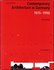 Contemporary Architecture in Germany, 1970 - 1996 : 50 Buildings