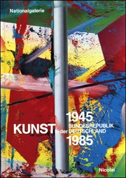 1945 - 1985 : Kunst in der Bundesrepublik Deutschland