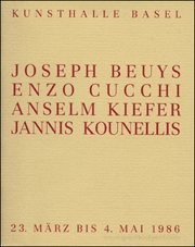 Joseph Beuys, Enzo Cucchi, Anselm Kiefer, Jannis Kounellis