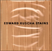 Edward Ruscha : Stains, 1971 to 1975