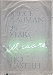 Bruce Nauman : 25 Years