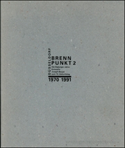 Brenn Punkt 2 : Die Siebziger Jahre Entwürfe Joseph Beuys zum 70. Geburtstag