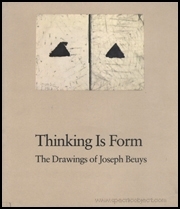 Thinking Is Form : The Drawings of Joseph Beuys