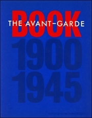 The Avant-Garde Book 1900 - 1945