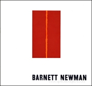 Barnett Newman : A Selection, 1946 - 1952