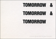 Tomorrow & / Tomorrow / & Tomorrow