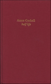 Anna Gaskell : Half Life