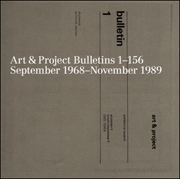 Art & Project Bulletins 1 - 156 : September 1968 - November 1989