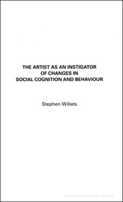 The Artist as an Instigator of Changes in Social Cognition and Behavior