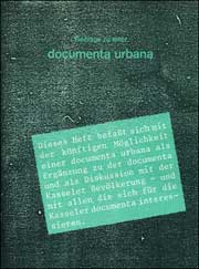 Beiträge zu einer Documenta Urbana