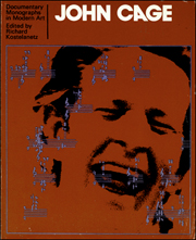 Documentary Monographs in Modern Art : John Cage