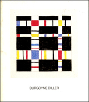 Burgoyne Diller : Paintings, Sculpture, Collages, Drawings, 1938 to 1964