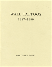 Wall Tattoos 1987 - 1990