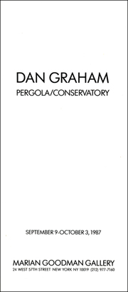 Dan Graham : Pergola / Conservatory