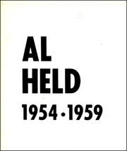 Al Held : Paintings from the Years 1954 - 1959