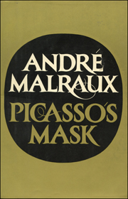 André Malraux : Picasso's Mask