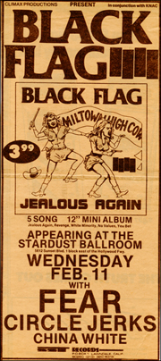 [ Black Flag at the Stardust Ballroom [ Jealous Again ] / Wednesday Feb. 11 ]
