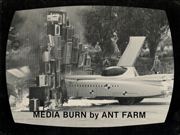 Media Burn by Ant Farm