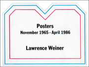 Lawrence Weiner / Posters : November 1965 - April 1986