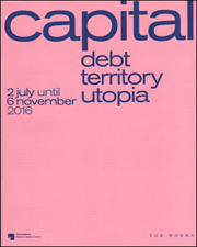 Capital : Debt, Territory, Utopia