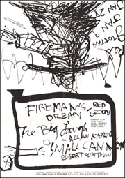 Fireman's Dream - Red Grooms / The Big Laugh - Allan Kaprow / Small Canon - Robert Whitman