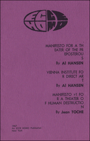 Manifesto for a Theater of the Preposterous by Al Hansen / Vienna Institute for Direct Art by Al Hansen / Manifesto #1 for a Theater of Human Destruction by Jean Toche